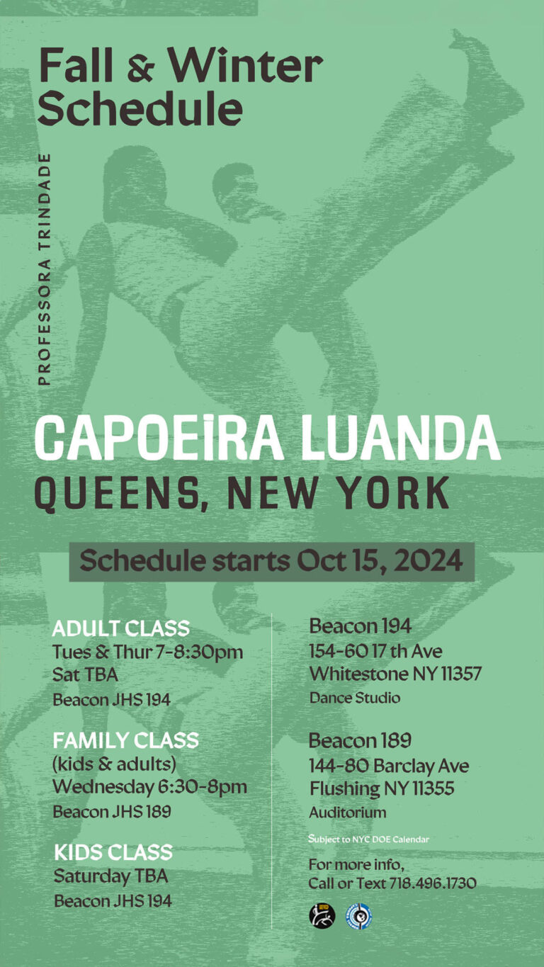 New York Capoeira, Fall and Winter Schedule. Classes are help in Queens, NY.